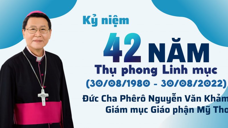 Kỷ niệm 42 năm Hồng Ân Linh Mục của Đức Cha